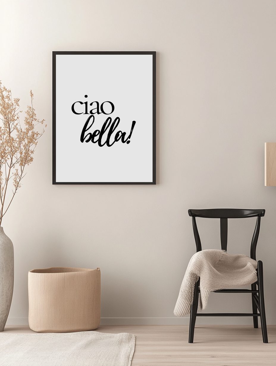 Ciao Bella Quote Poster